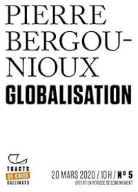 Couverture du livre Globalisation - Pierre Bergounioux