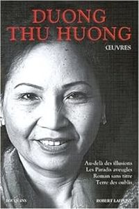 Couverture du livre Oeuvres - Duong Thu Huong