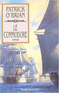 Couverture du livre Le Commodore - Patrick Obrian