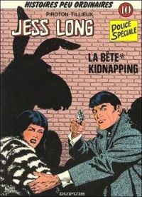 Couverture du livre La bête - Kidnapping - Maurice Tillieux