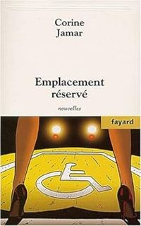 Couverture du livre Emplacement réservé - Corine Jamar