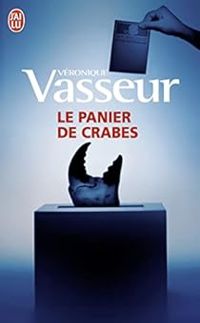 Couverture du livre Le panier de crabes - Veronique Vasseur