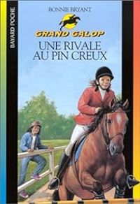 Couverture du livre Une rivale au Pin Creux - Bonnie Bryant