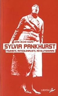 Marie Helene Dumas - Sylvia Pankhurst 