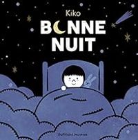  Kiko - Bonne nuit