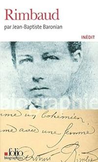 Couverture du livre Rimbaud - Jean Baptiste Baronian