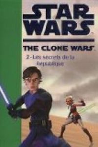 Couverture du livre Les secrets de la République - Lucasfilm 