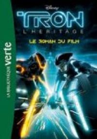 Couverture du livre Tron l'héritage - le roman du film - Walt Disney