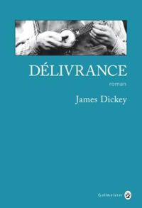 James Dickey - Délivrance