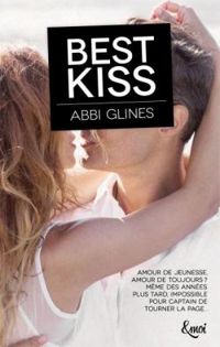 Couverture du livre Best Kiss - Abbi Glines