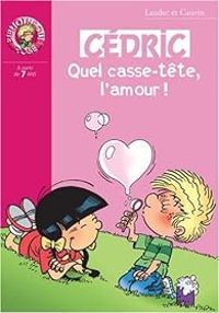 Couverture du livre Quel casse-tête, l'amour !  - Raoul Cauvin - Laudec 