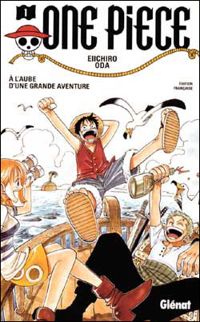 Couverture du livre A l'aube d'une grande aventure - Eiichiro Oda