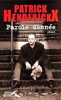 Patrick Henderickx - Parole donnée