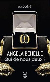 Couverture du livre Qui de nous deux ? - Angela Behelle