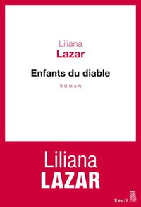 Liliana Lazar - Enfants du Diable (CADRE ROUGE)