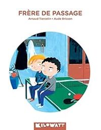 Couverture du livre Frère de passage - Arnaud Tiercelin