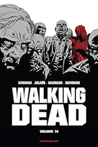 Robert Kirkman - Charlie Adlard - Walking Dead - Prestige