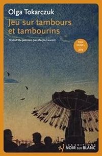 Couverture du livre Jeu sur tambours et tambourins - Olga Tokarczuk