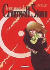 Couverture du livre Le testament de Cromwell Stone - Andreas 