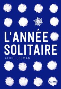 Alice Oseman - L'année solitaire 