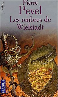 Couverture du livre Les Ombres de Wielstadt - Pierre Pevel