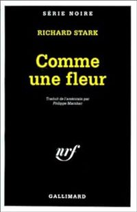 Couverture du livre Comme une fleur - Richard Stark