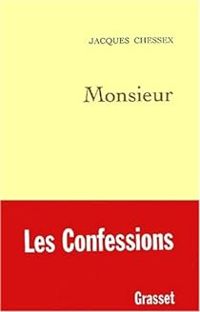 Couverture du livre Monsieur - Jacques Chessex