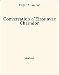 Couverture du livre Conversation d'Eiros avec Charmion - Edgar Allan Poe