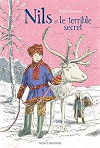 Claire Clement - Nils et le terrible secret