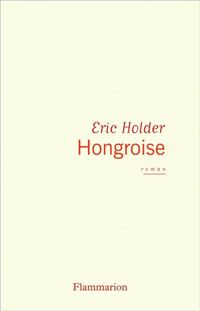 Eric Holder - Hongroise