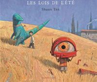 Couverture du livre Les lois de l'été - Shaun Tan