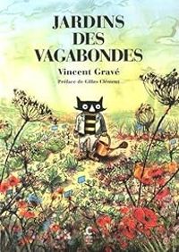 Couverture du livre Jardins des vagabondes - Vincent Grave