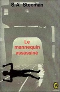 Stanislas Andre Steeman - Le mannequin assassiné