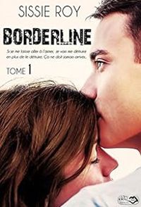 Couverture du livre Borderline - Sissie Roy