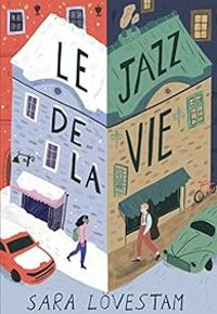 Sara Lvestam - Le jazz de la vie
