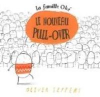 Oliver Jeffers - La famille Ohé : Le nouveau pull-over