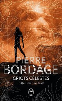 Couverture du livre Qui-vient-du-bruit - Pierre Bordage