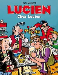 Couverture du livre Chez Lucien - Frank Margerin