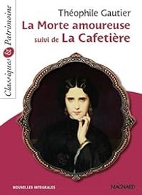 Theophile Gautier - La morte amoureuse - La cafetière