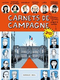 Mathieu Sapin - Navarro Morgan -  Kokopello - Dorothee De Monfreid - Carnets de Campagne