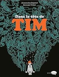 Bernard Villiot - Dans la tête de Tim