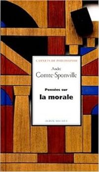 Couverture du livre Pensées sur la morale - Andre Comte Sponville