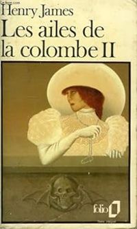 Henry James - Les ailes de la colombe 02