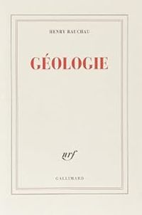 Couverture du livre Géologie - Henry Bauchau