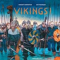 Couverture du livre Vikings ! - Jeff Pourquie - Vincent Carpentier