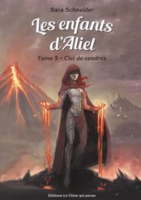 Couverture du livre Ciel de cendres - Sara Schneider