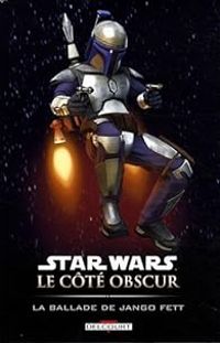 Couverture du livre La ballade de Jango Fett - Haden Blackman - Ramon F Bachs