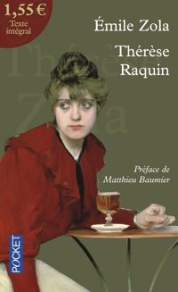 Émile Zola - Thérèse Raquin