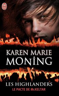 Couverture du livre Le pacte de McKeltar - Karen Marie Moning