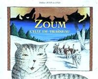 Couverture du livre Zoum, chat de traîneau - Didier Jean - Zad  - Didier Jean